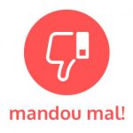 mandou mal