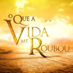 o que a vida me roubou