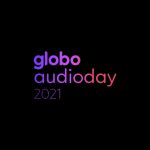 Globo Audioday