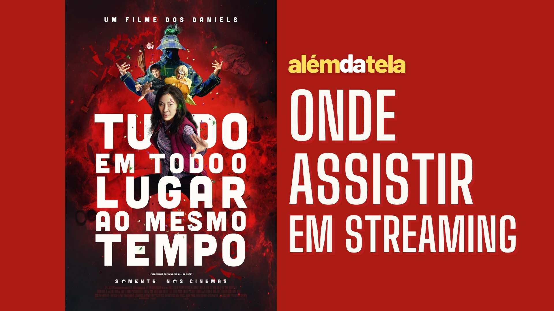 Onde assistir a Tudo em Todo o Lugar ao Mesmo Tempo e mais vencedores do  Oscar 2023?