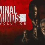 Antes do streaming: “Criminal Minds: Evolution” estreia na TV paga