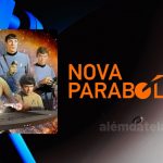 Nova Parabólica recebe 8 novidades nesta semana