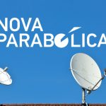 Nova Parabólica promove mudanças e adiciona 2 canais